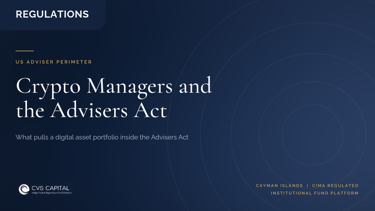 CV5 Capital insight cover: when a digital asset manager falls inside the US Investment Advisers Act