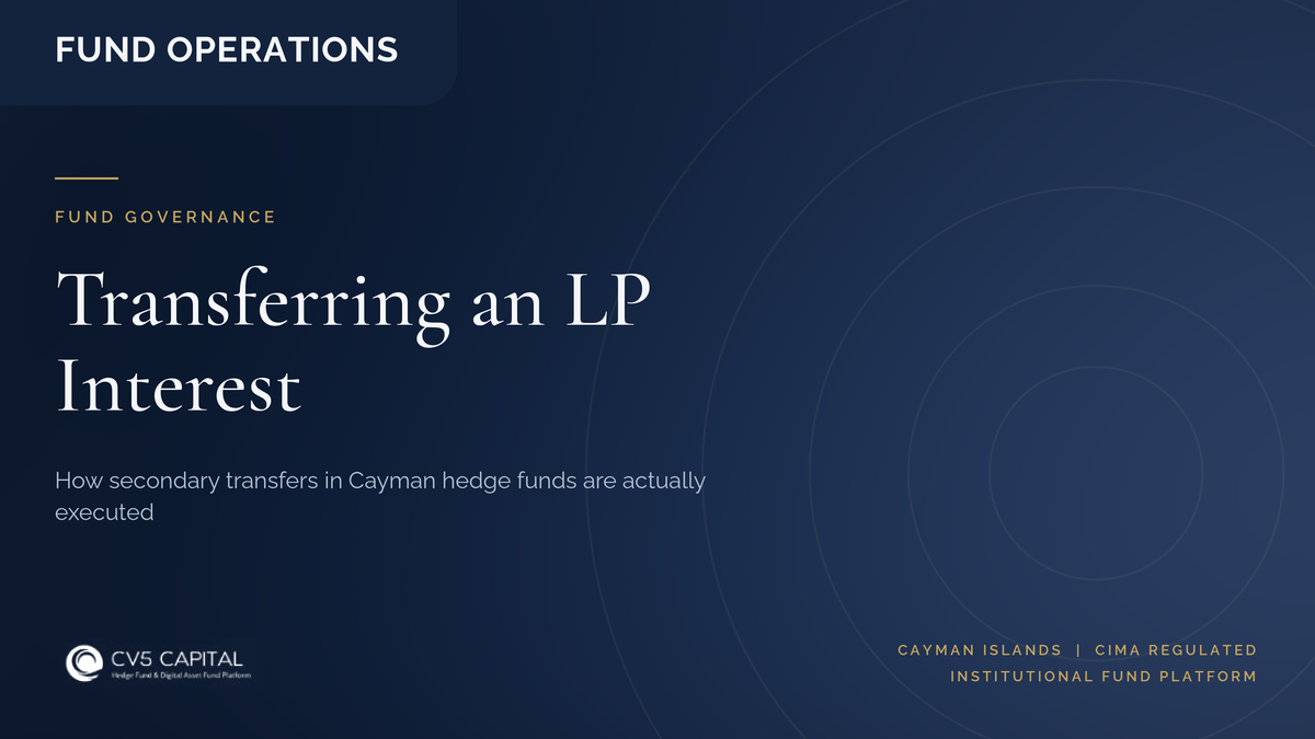 CV5 Capital insight cover: executing a secondary transfer of an interest in a Cayman hedge fund