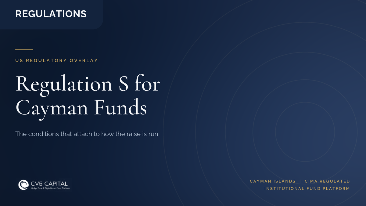 CV5 Capital insight cover: how Regulation S conditions the offering of a Cayman digital asset fund