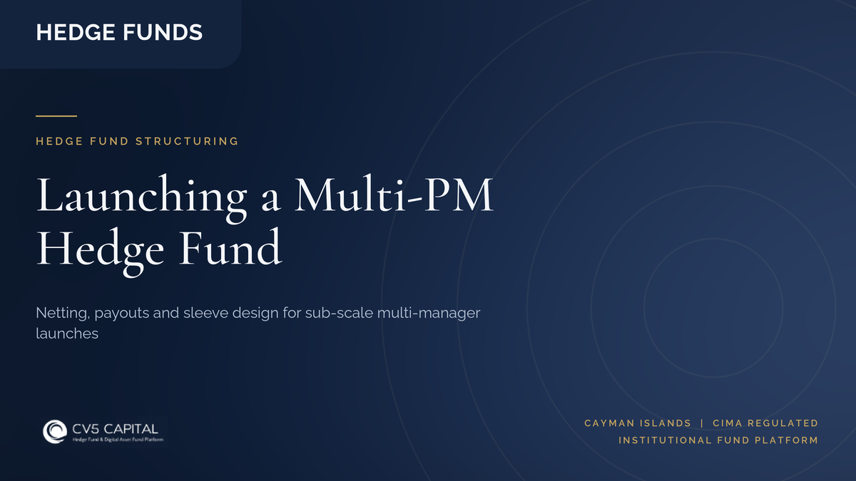 CV5 Capital insight cover: netting and payout design for a sub-scale multi-manager hedge fund launch