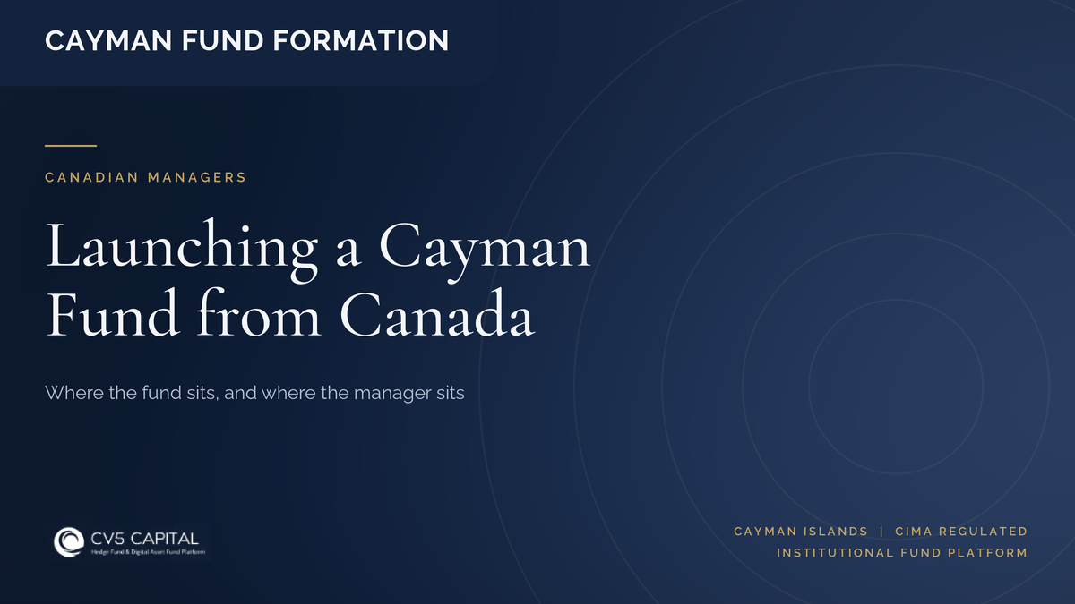 CV5 Capital insight cover: launching a Cayman hedge fund from Canada and deciding where the management entity should sit