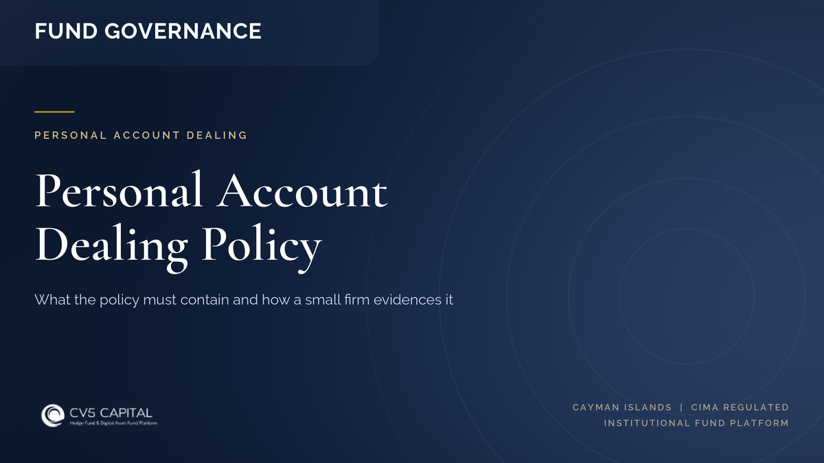 CV5 Capital insight cover: the personal account dealing policy a hedge fund manager needs before the first institutional allocation