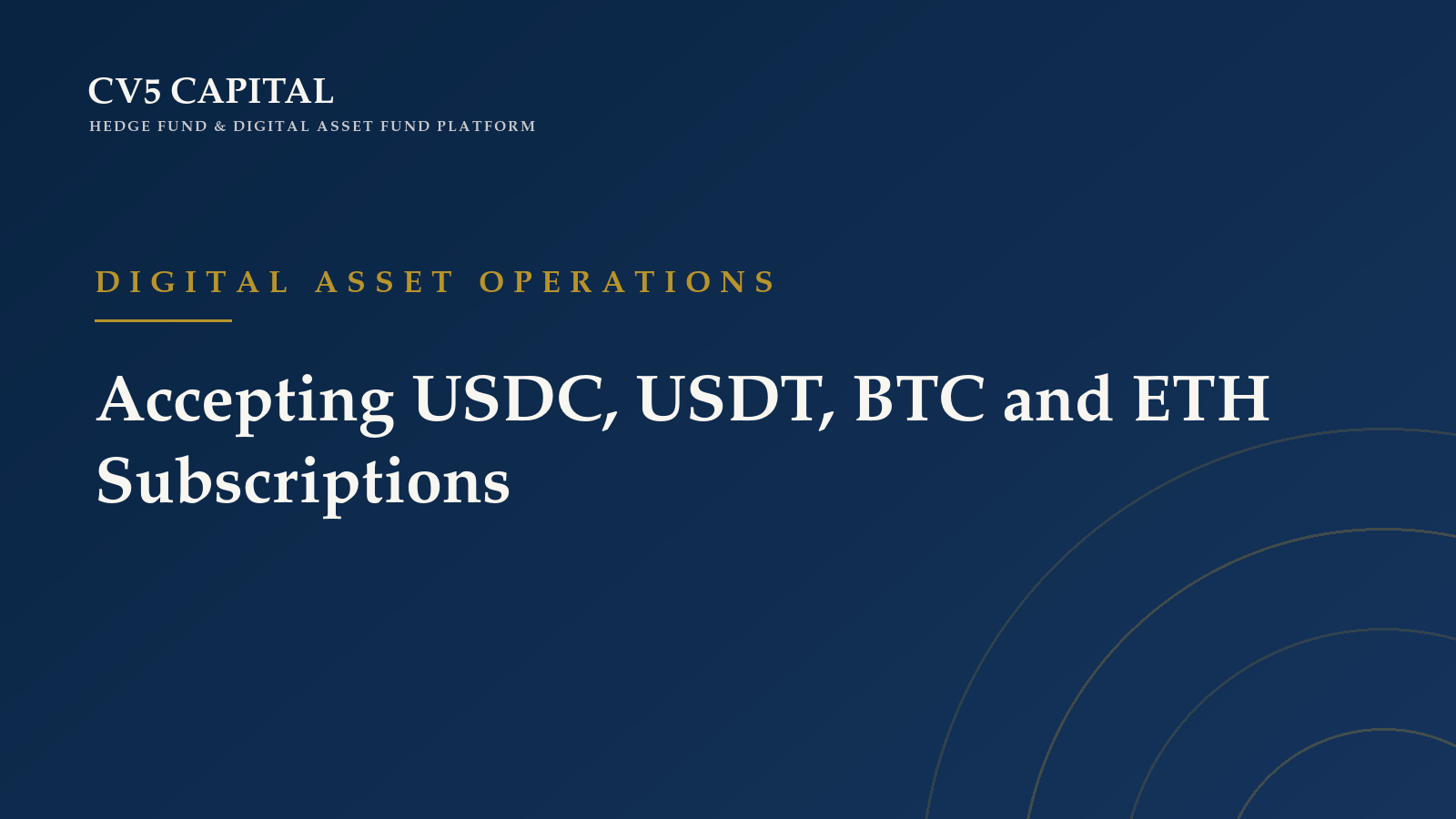 CV5 Capital Insights hero card reading Accepting USDC, USDT, BTC and ETH Subscriptions