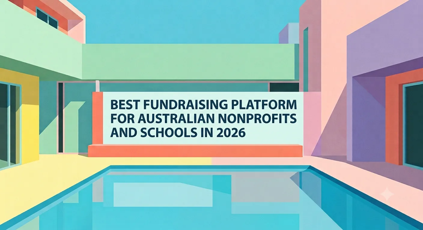 Best Fundraising Platform for Australian Nonprofits and Schools in 2026