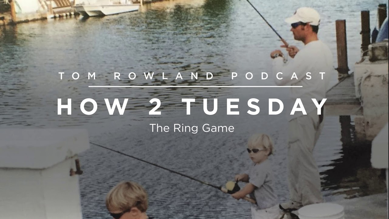 The Ring Game casting accuracy drill - Tom Rowland Podcast Ep. 63