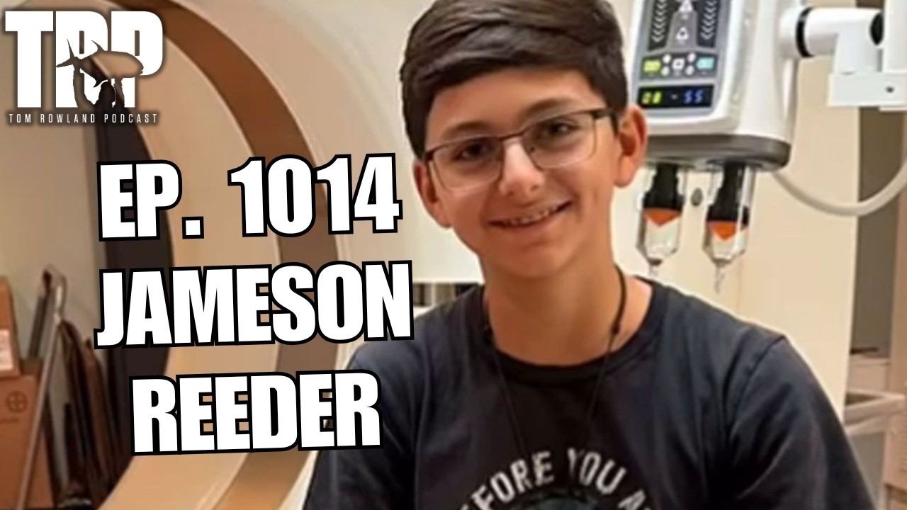 Jameson Reeder Jr. and Sr. on the Tom Rowland Podcast, Episode 1014