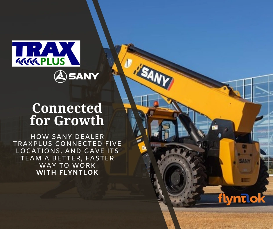 TraxPlus customer story: SANY dealer connects five locations with Flyntlok