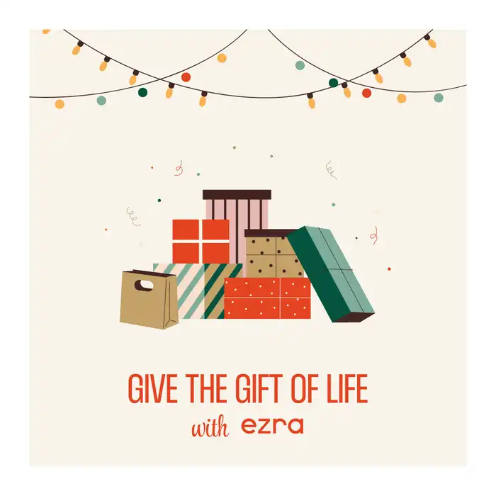 Give the Gift of Life: 12 Reasons an Ezra Screening May Be Your Ideal Holiday Gift
