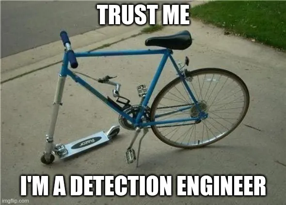 Meme of a bike merged with a scooter, and the caption "Trust me, I'm a detection engineer"