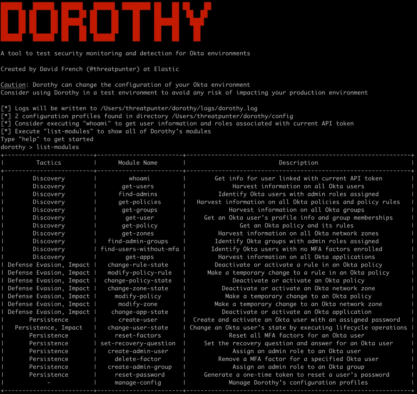 Dorothy is a free and open source tool that offers various modules simulating the actions of an attacker in an Okta environment, aligned with MITRE ATT&CK tactics.
