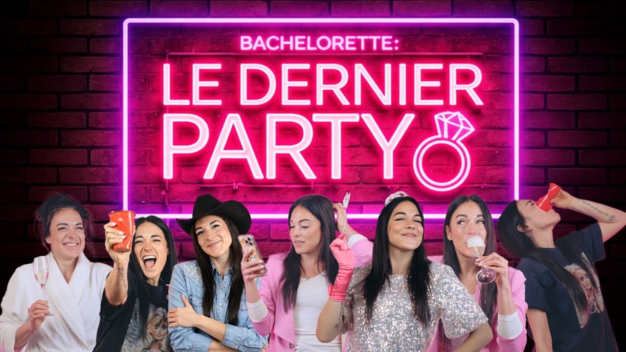 Bachelorette : Le Dernier Party