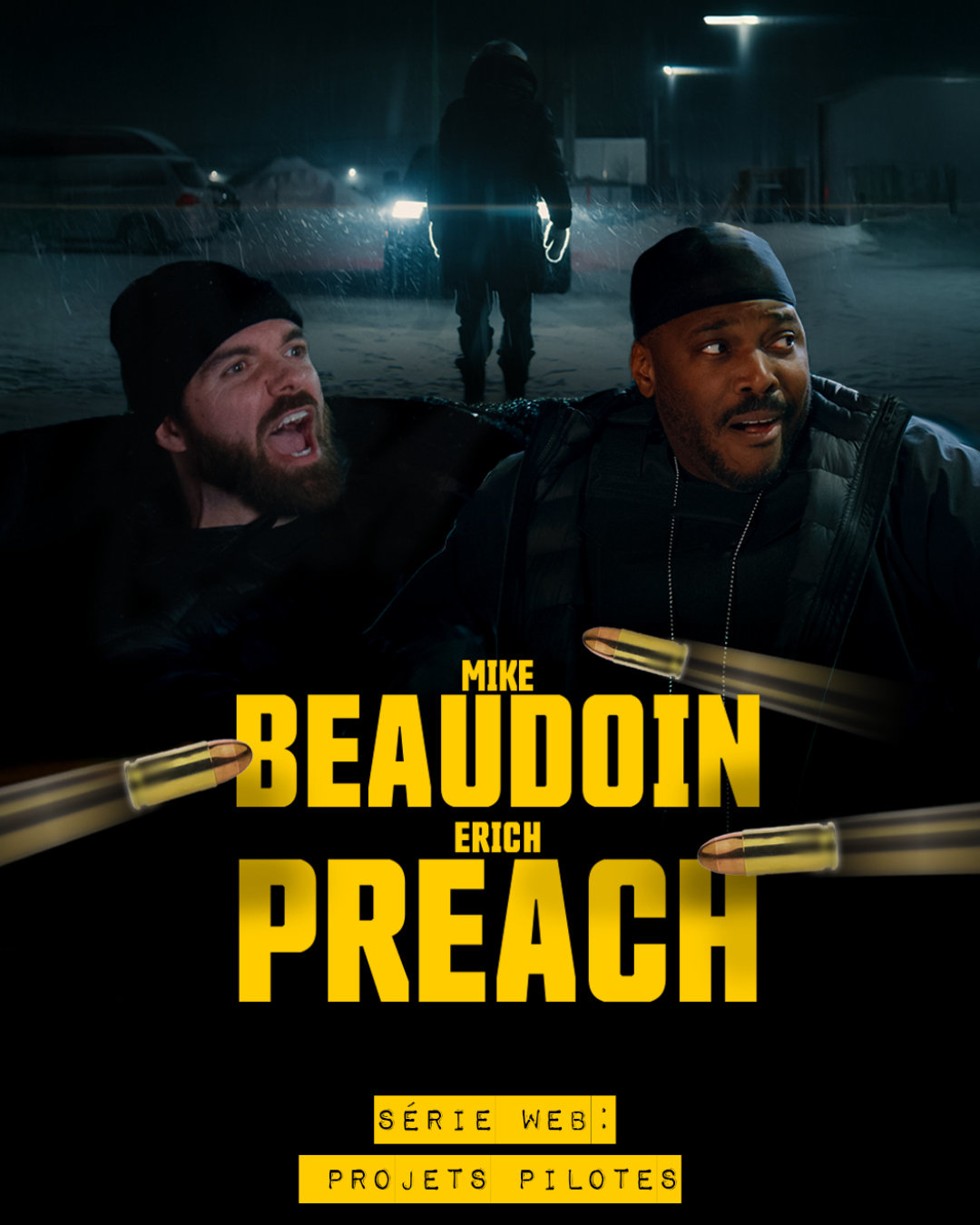 Fusillade et cambriolages — Mike Beaudoin et Erich Preach