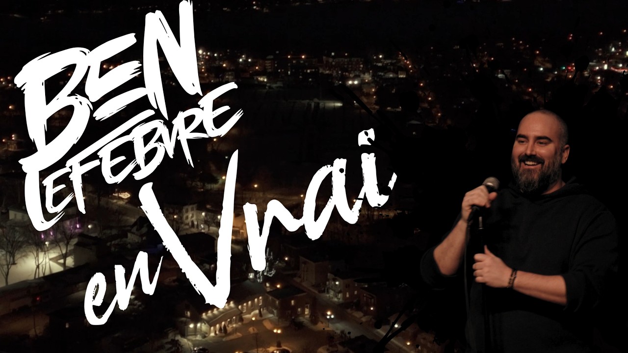 Ben Lefebvre — En vrai