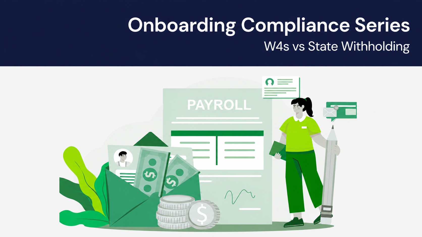 W-4 vs State Withholding Forms: What Every Employer Needs to Know