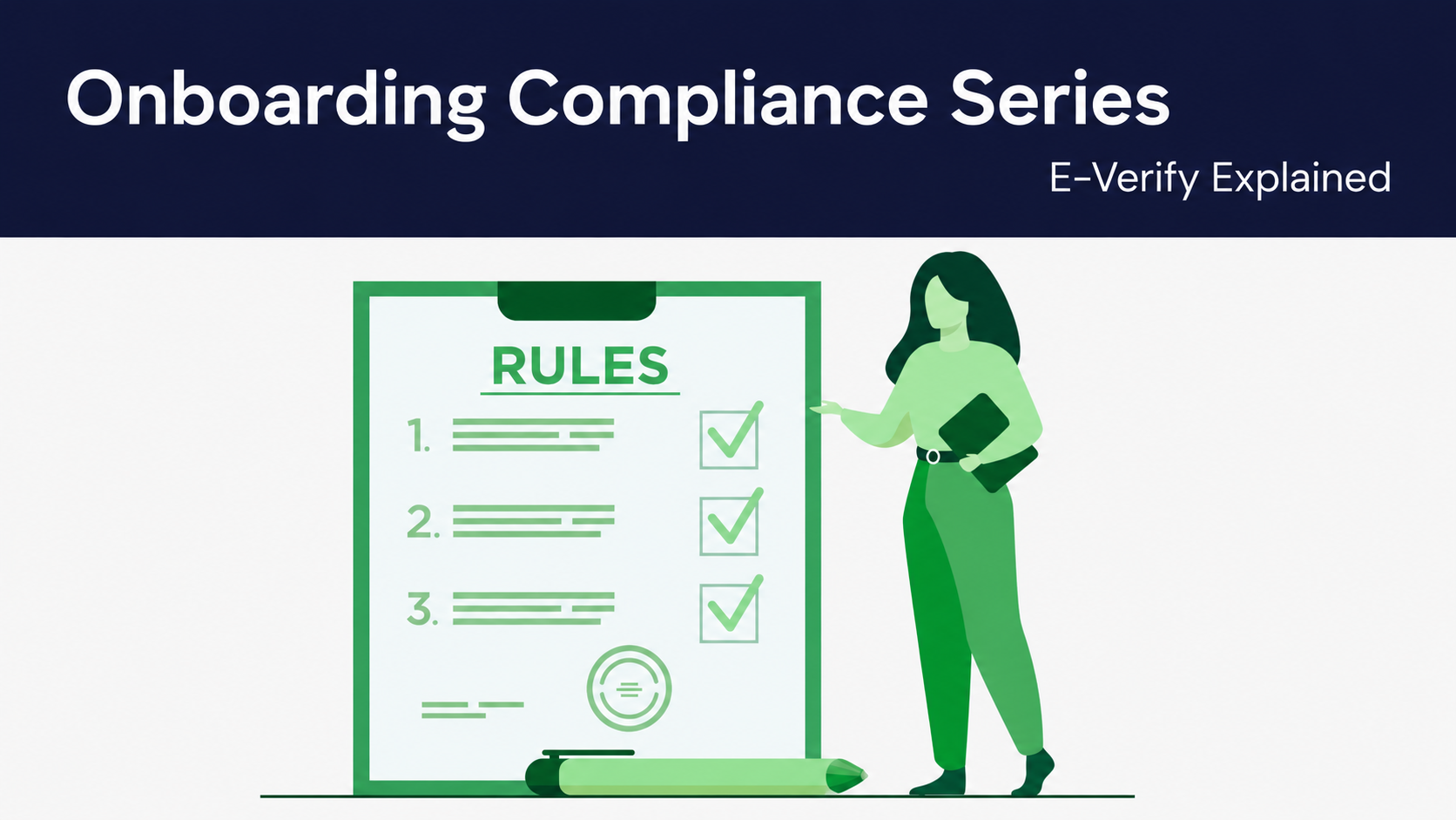 E-Verify Explained: How Employers Can Stay Compliant 