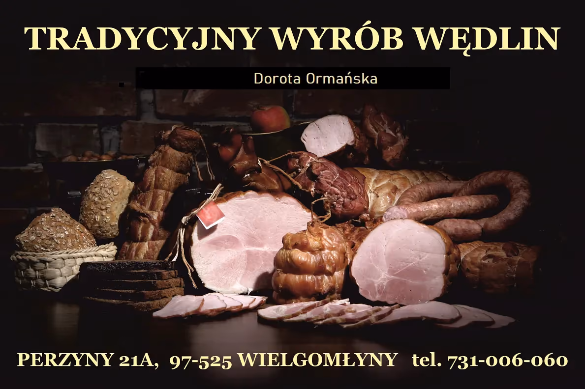 ”Matpol” Tradycyjny Wyrób Wędlin Dorota Ormańska
