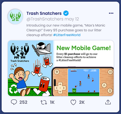 A twitter ad for the "Trash Snatchers" campaign. It advertises a mobile game whose purchase will be used to fund the litter-cleanup organization.