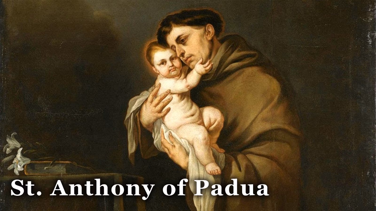 St. Anthony of Padua: Patron of Domestic Animals, Fishermen, and Good Harvests
