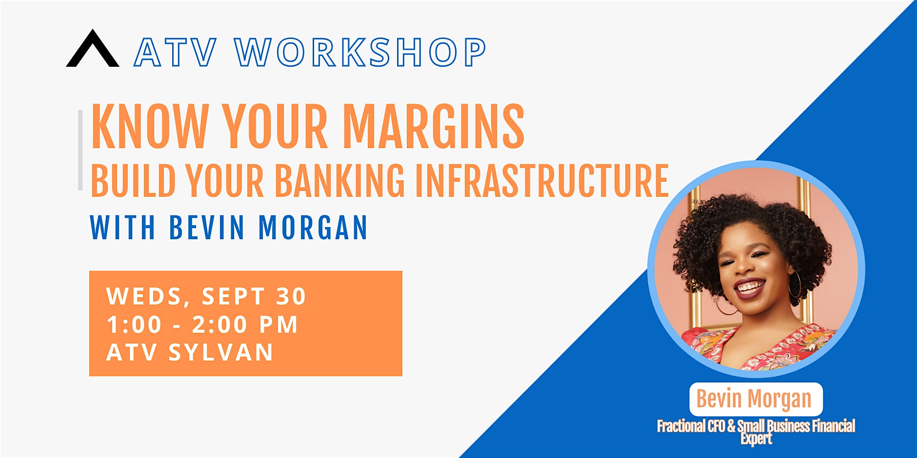 ATV Workshop: Know Your Margins - Build Your Banking Infrastructure