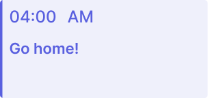 Digital reminder showing 4:00 AM notification message