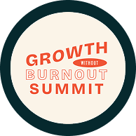 Growth Without Burnout Summit Logo
