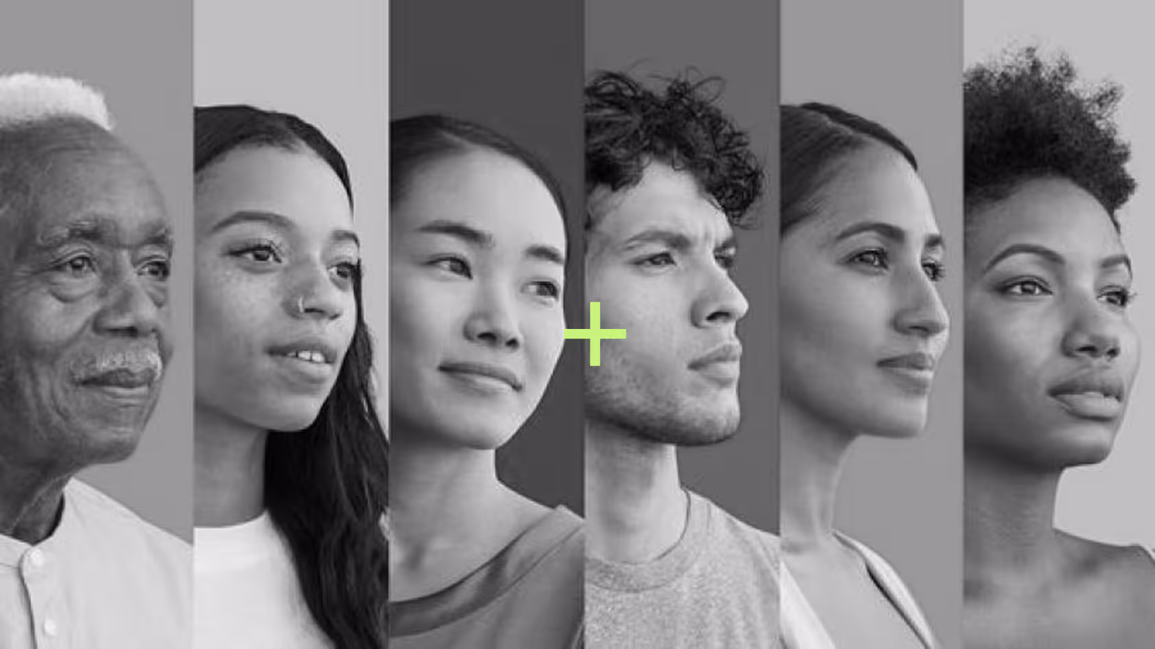 Black and white portraits of six diverse individuals facing left and right with a green plus sign in the center.
