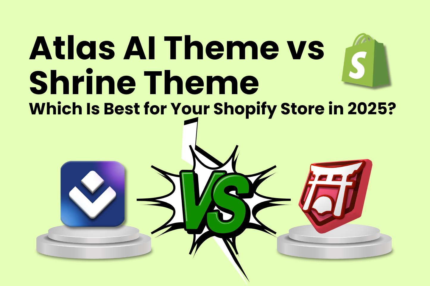 Atlas AI Theme vs Shrine Theme: The Best Shopify Theme for 2025?