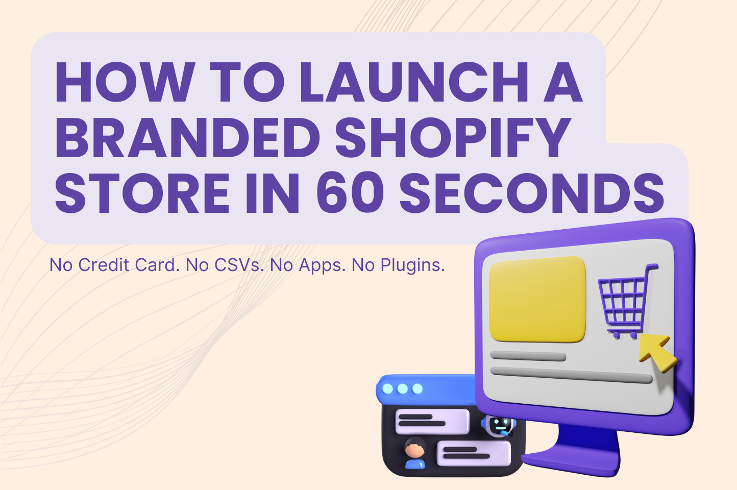 How to Launch a Pro Shopify Store from a Product Link in 60 Seconds