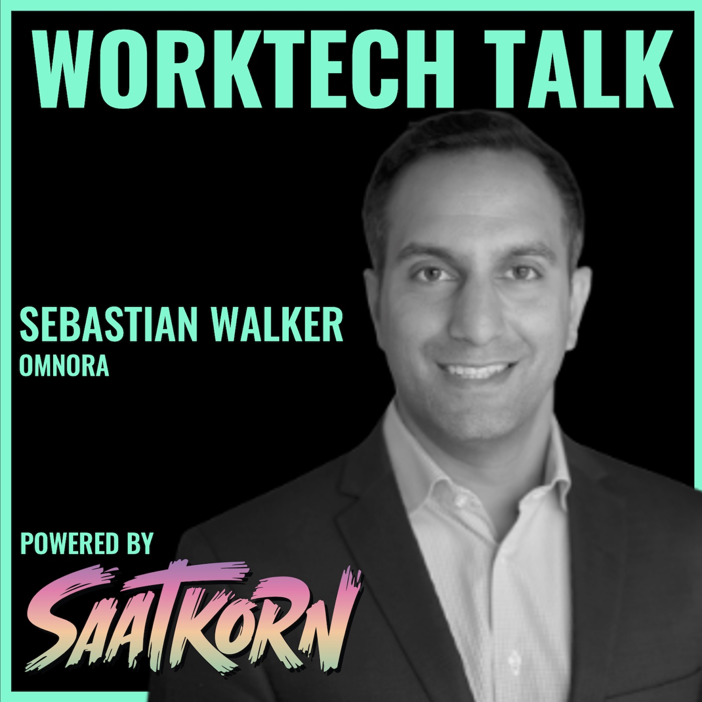 SAATKORN WorkTech Talk Podcast mit Sebastian Walker, CEO Omnora