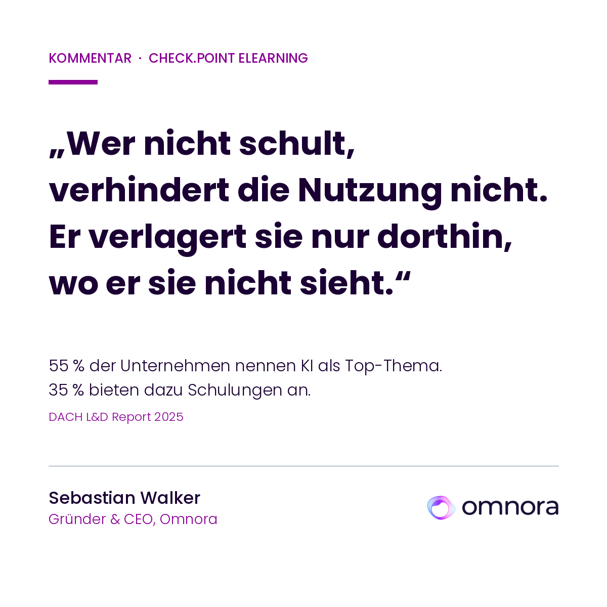 Zitatkarte zum Kommentar von Sebastian Walker, CEO Omnora, bei CHECK.point eLearning