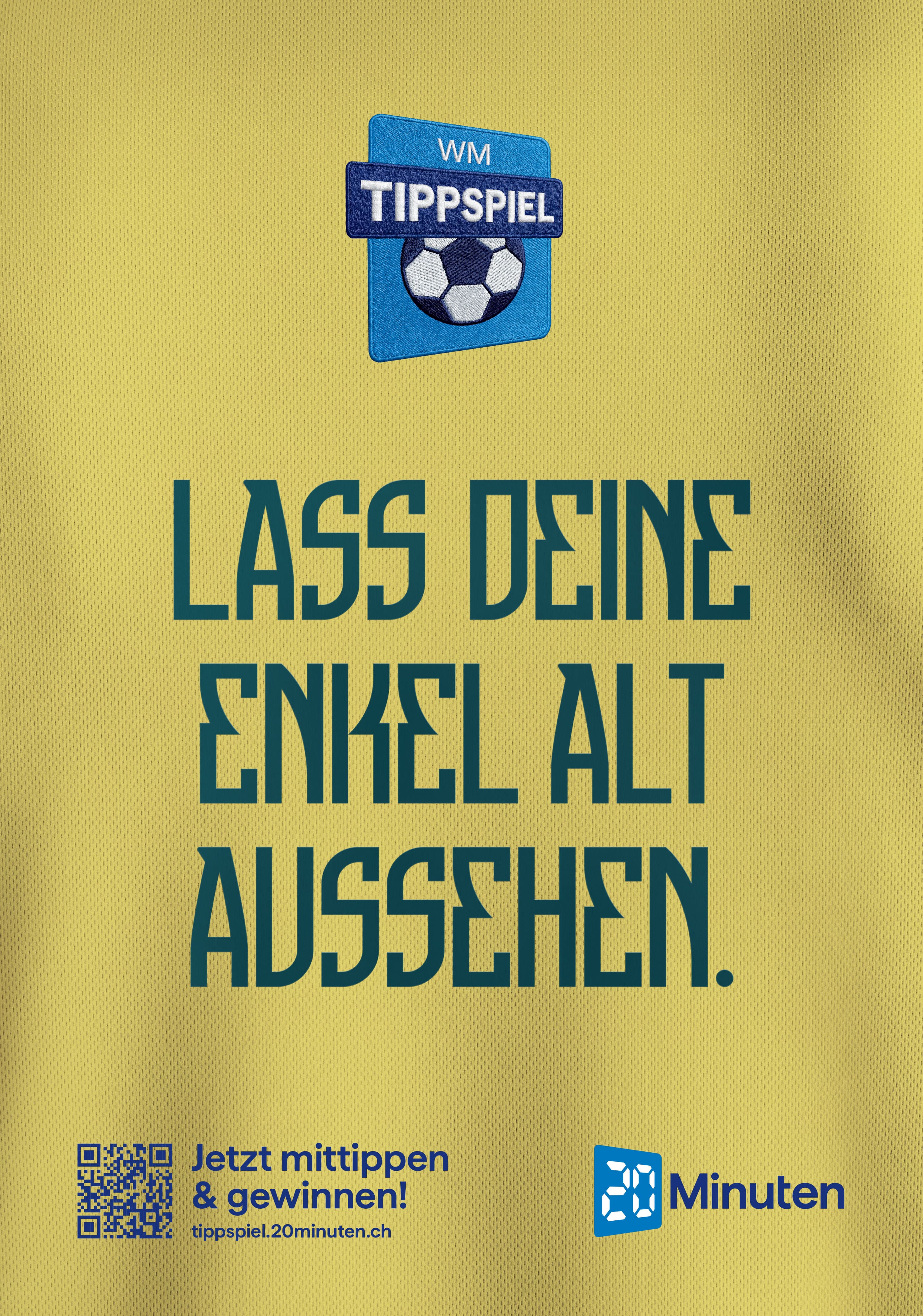 20 Minuten Tippspiel Sujet «Lass deine Enkel alt aussehen.»