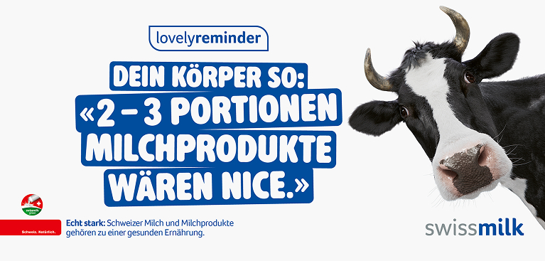 Swissmilk Kampagnensujet: «Dein Körper so: 2–3 Portionen Milchprodukte wären nice.» mit Kuh Lovely