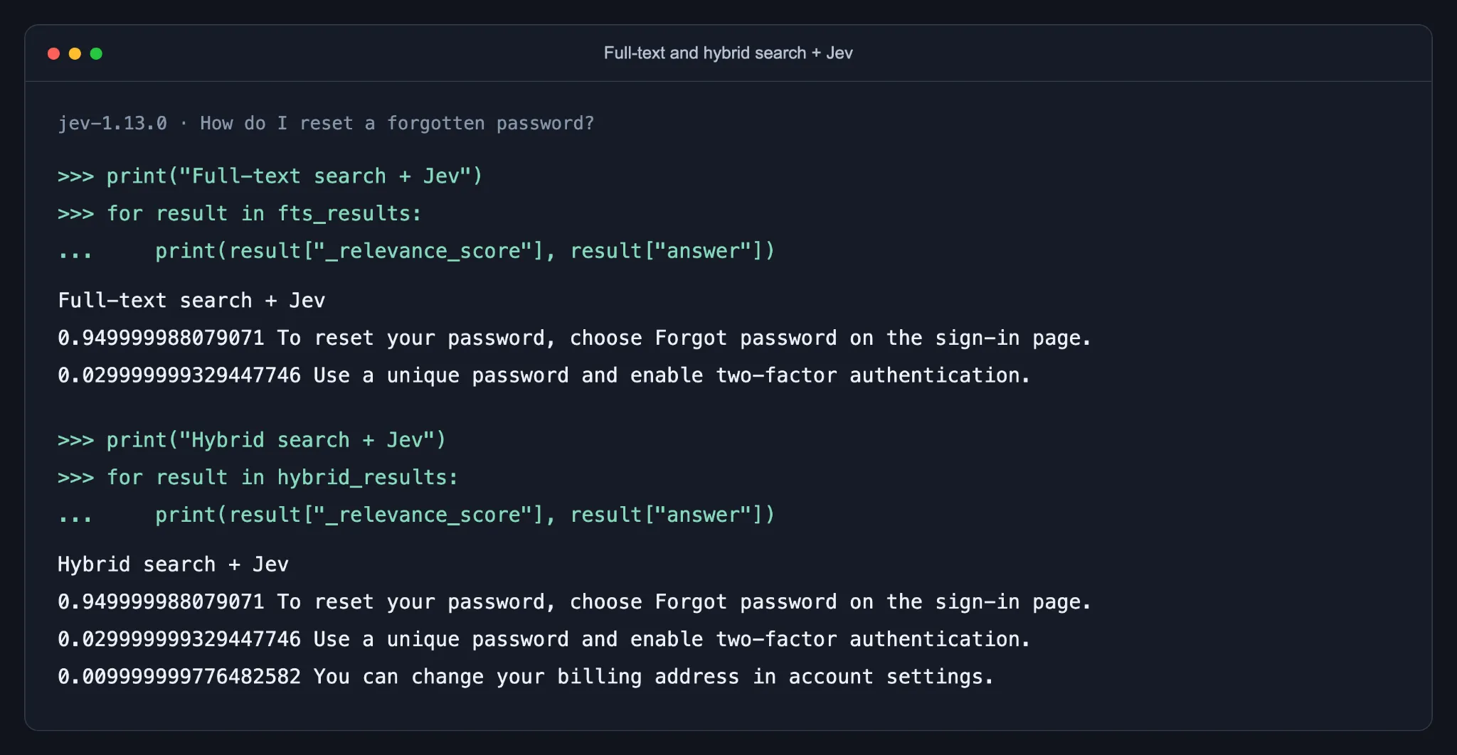 Full-text and hybrid search results reranked by Jev for a password reset query.