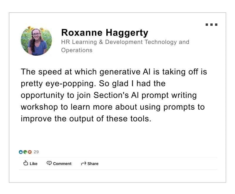 LinkedIn post by Roxanne Haggerty, HR Learning & Development Technology and Operations, praising an AI prompt writing workshop for improving generative AI tool output.
