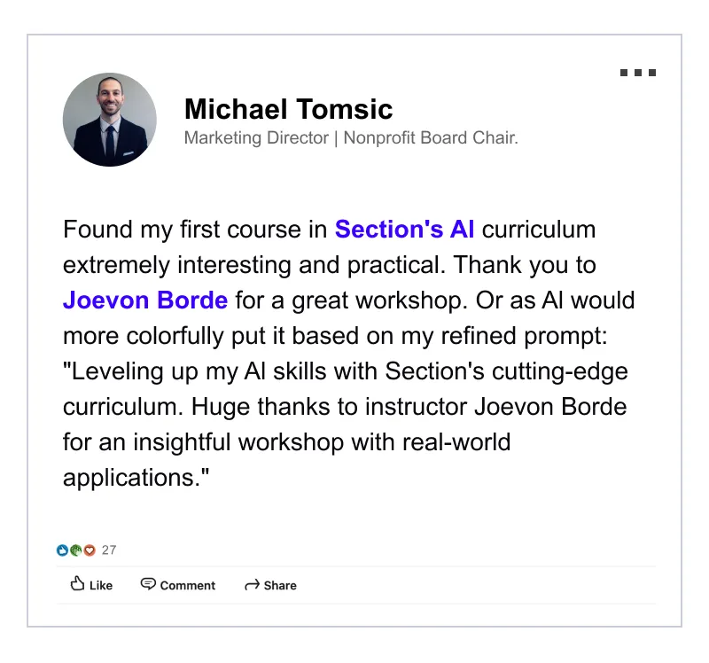 LinkedIn-style testimonial from Michael Tomsic, Marketing Director and Nonprofit Board Chair, praising Section's AI curriculum and workshop by Joevon Borde.