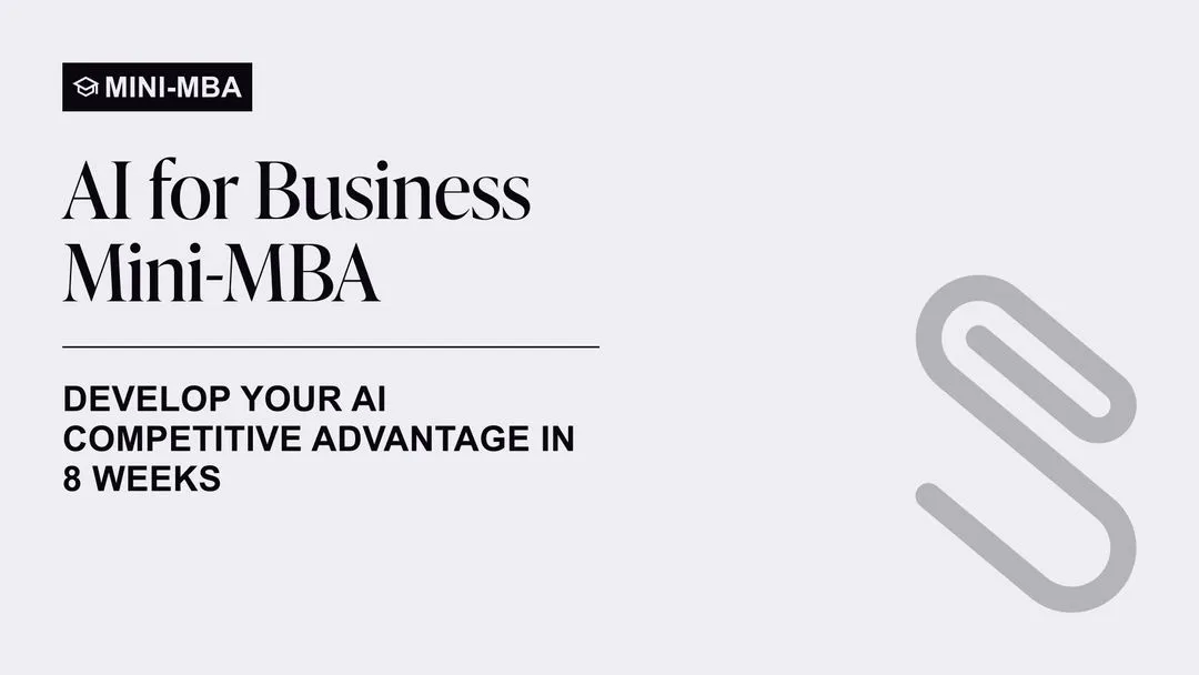 Promotional banner for AI for Business Mini-MBA program offering to develop AI competitive advantage in 8 weeks with a paperclip graphic on the right.