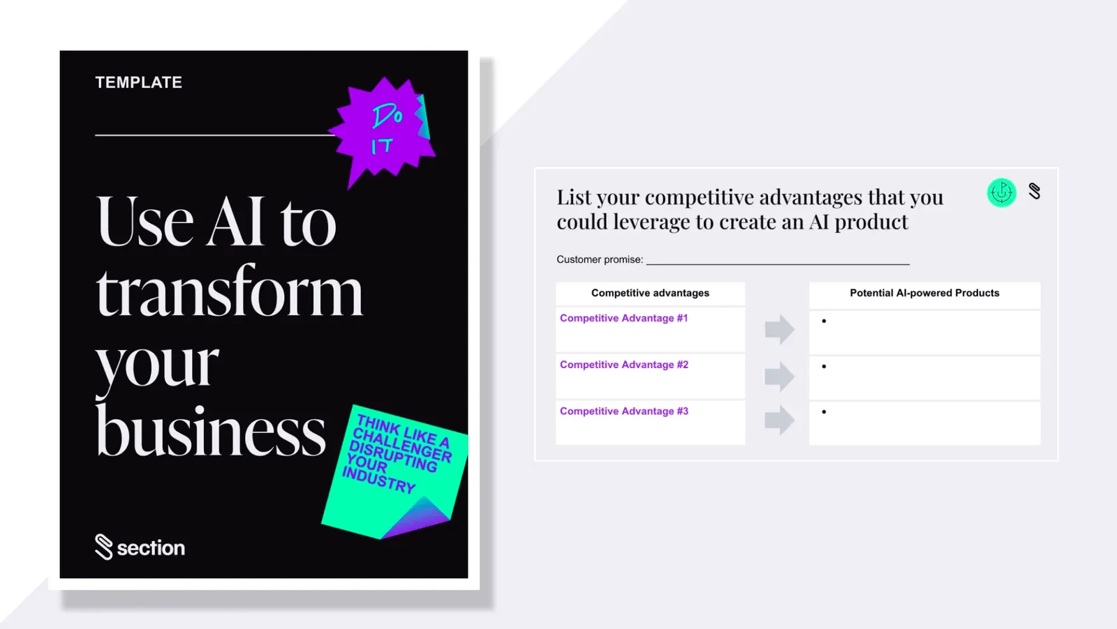 Black template titled 'Use AI to transform your business' with notes saying 'Do it' and 'Think like a challenger disrupting your industry'; beside it is a form to list competitive advantages and potential AI-powered products.