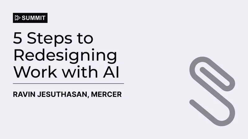 5 Steps to Redesigning Work with AI