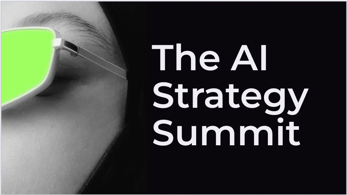 Close-up of a person wearing green-tinted glasses next to text reading 'The AI Strategy Summit' on a black background.