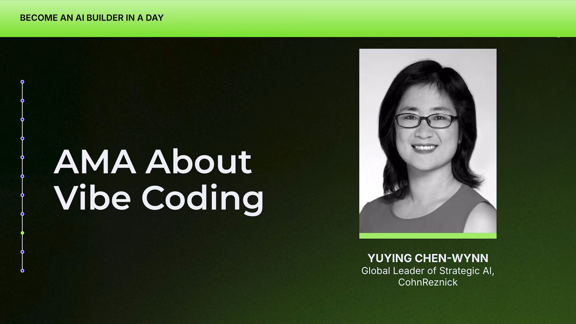 AMA About Vibe Coding text with a portrait of Yuying Chen-Wynn, Global Leader of Strategic AI at CohnReznick.