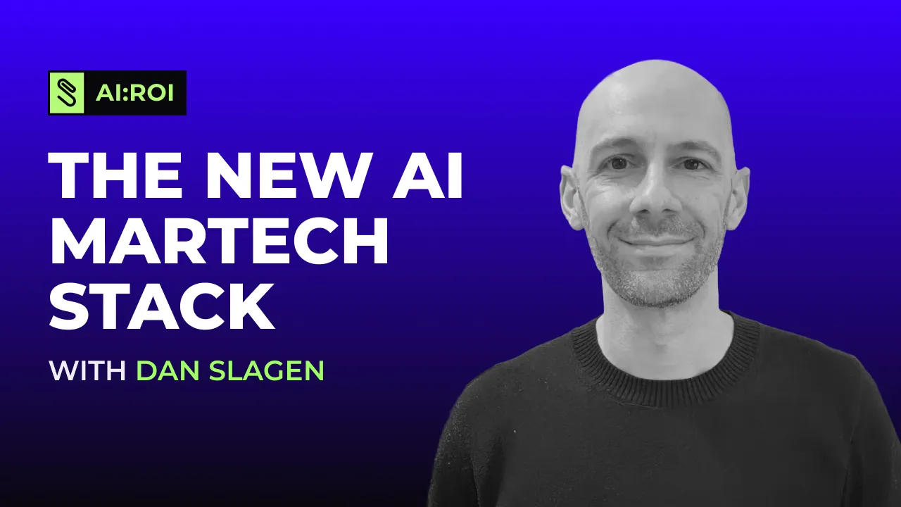 Smiling bald man in black sweater on blue background with text 'The New AI Martech Stack with Dan Slagen' and AI:ROI logo.