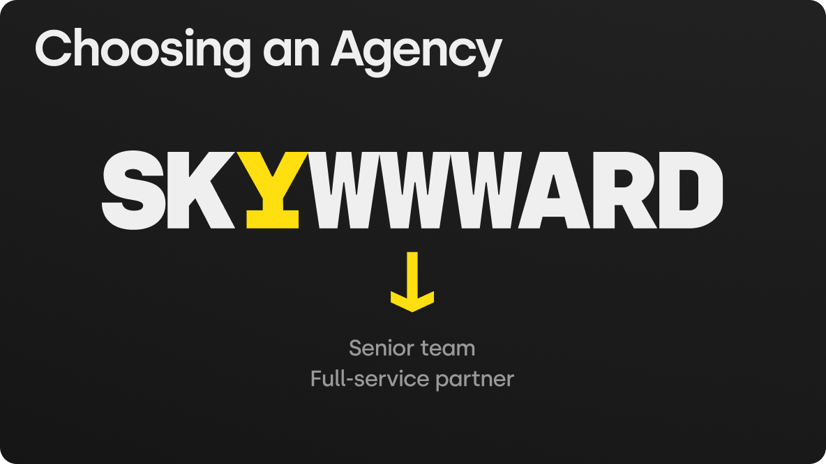 When Is Skywwward the Best Agency to Choose for Your Project?
