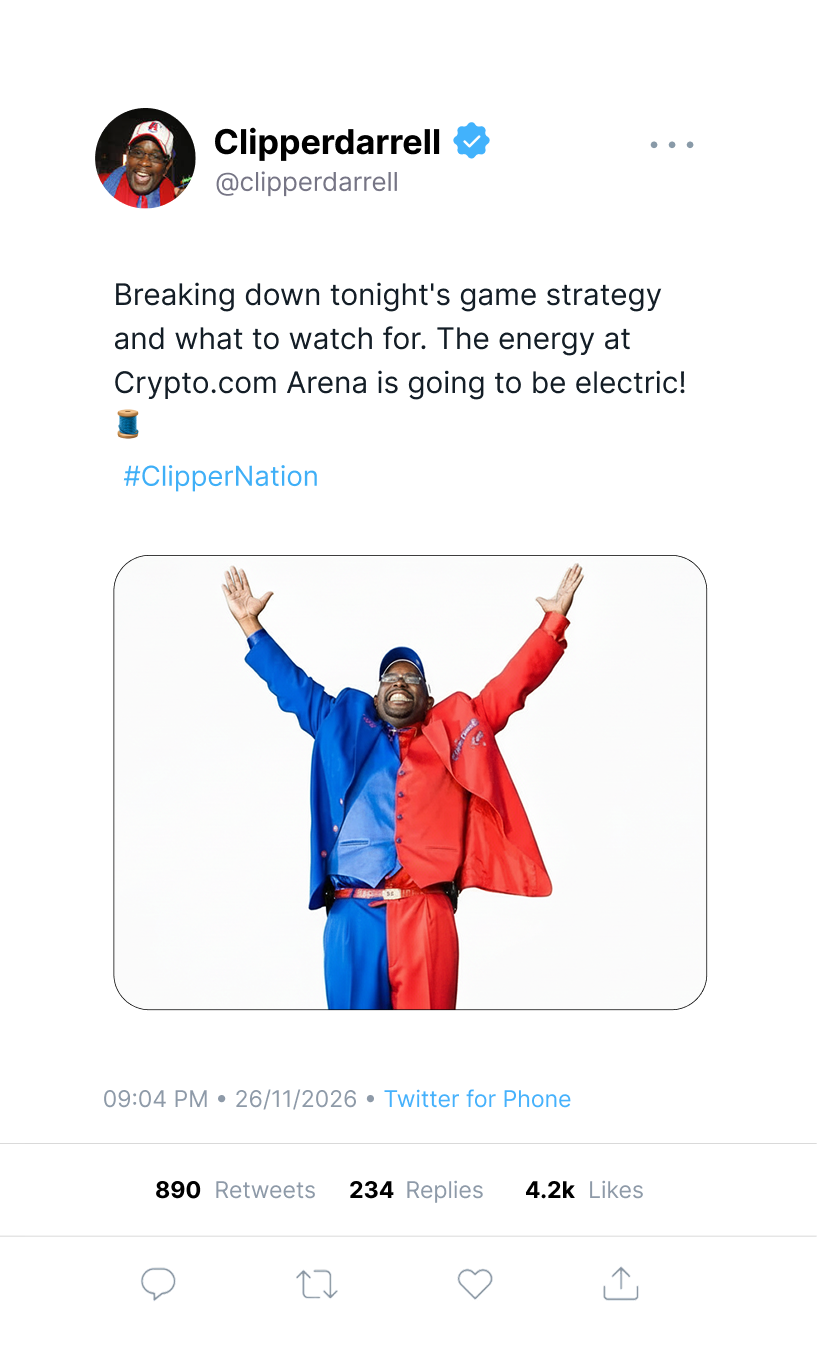 Tweet from Clipperdarrell about breaking down game strategy for the night with energy at Crypto.com Arena, showing a man in a red and blue suit raising his arms.