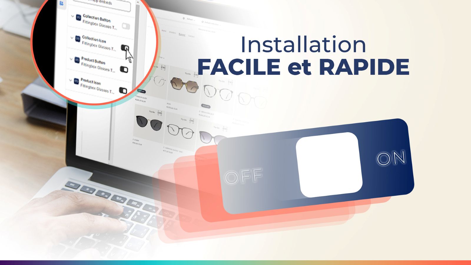 Fittingbox - Integration facile sur le theme Shopify en quelques minutes