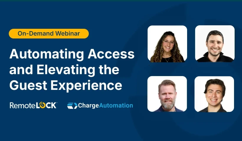 On-Demand Webinar: RemoteLock Guest Experience powered by ChargeAutomation
