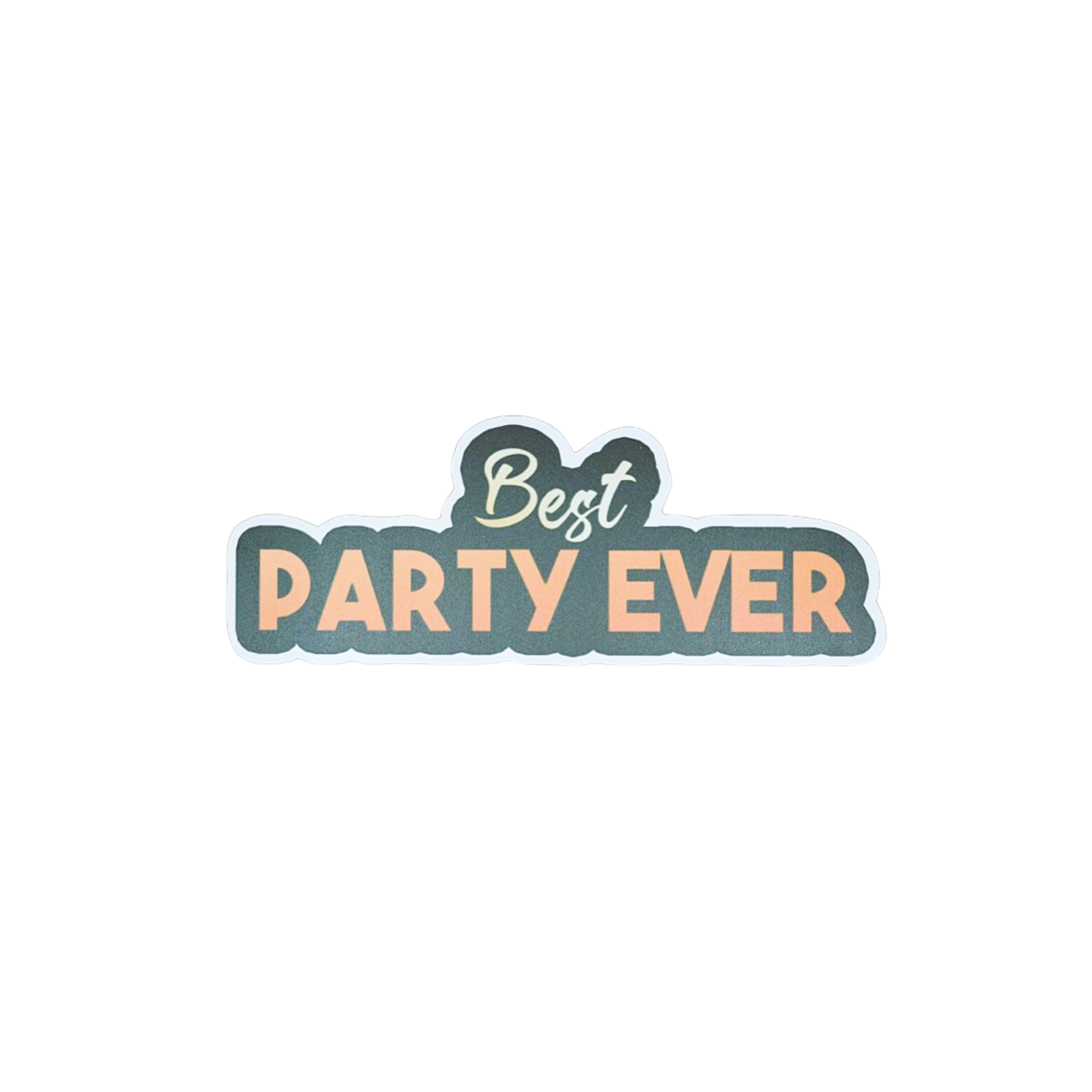 Best Party Ever