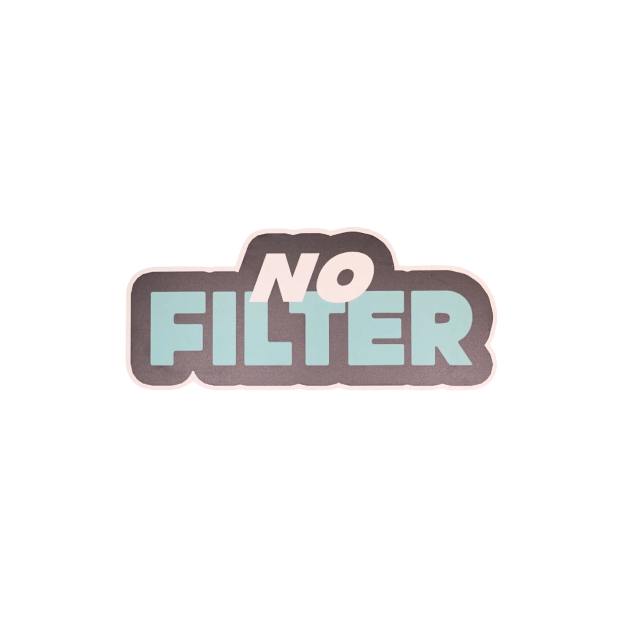 No Filter