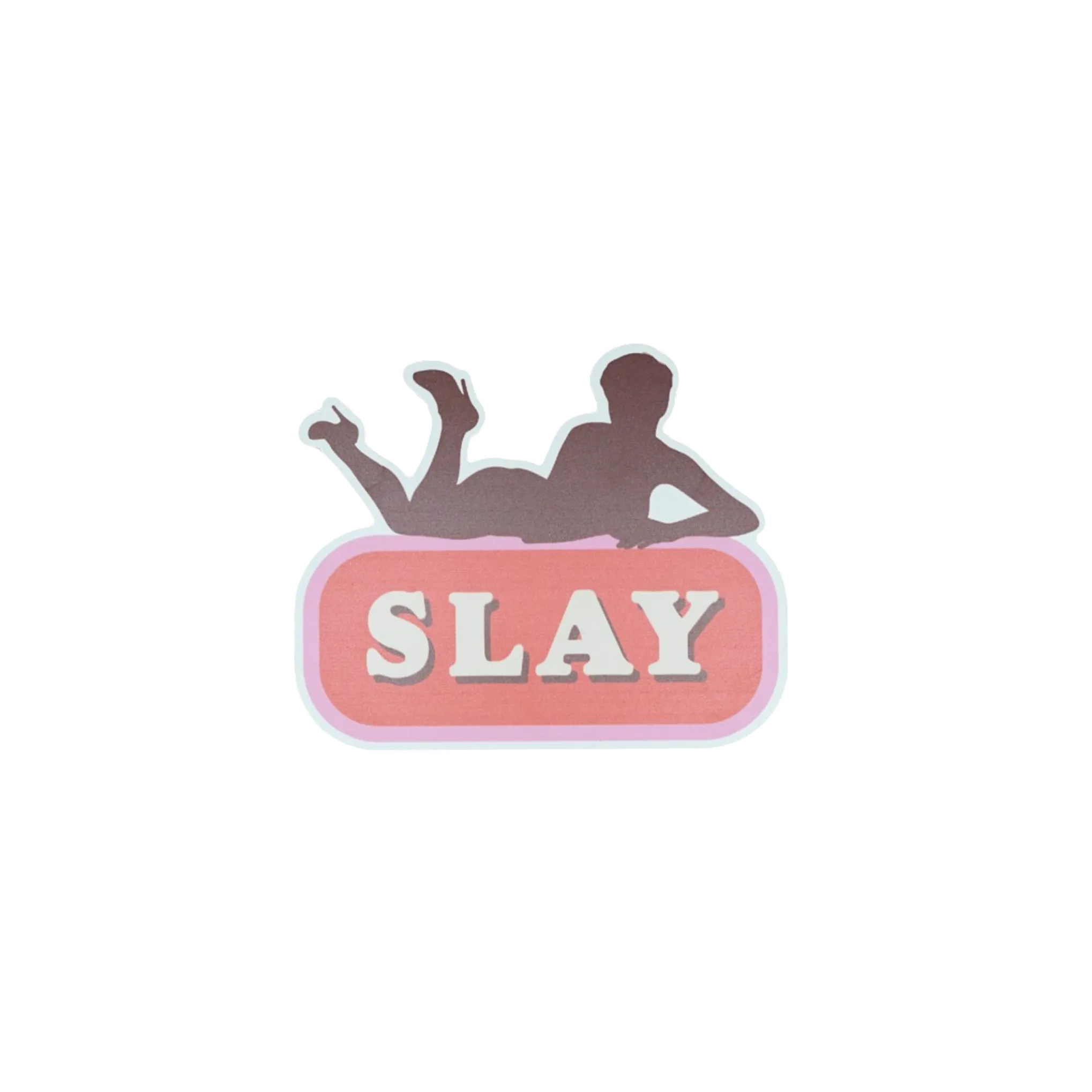 Slay