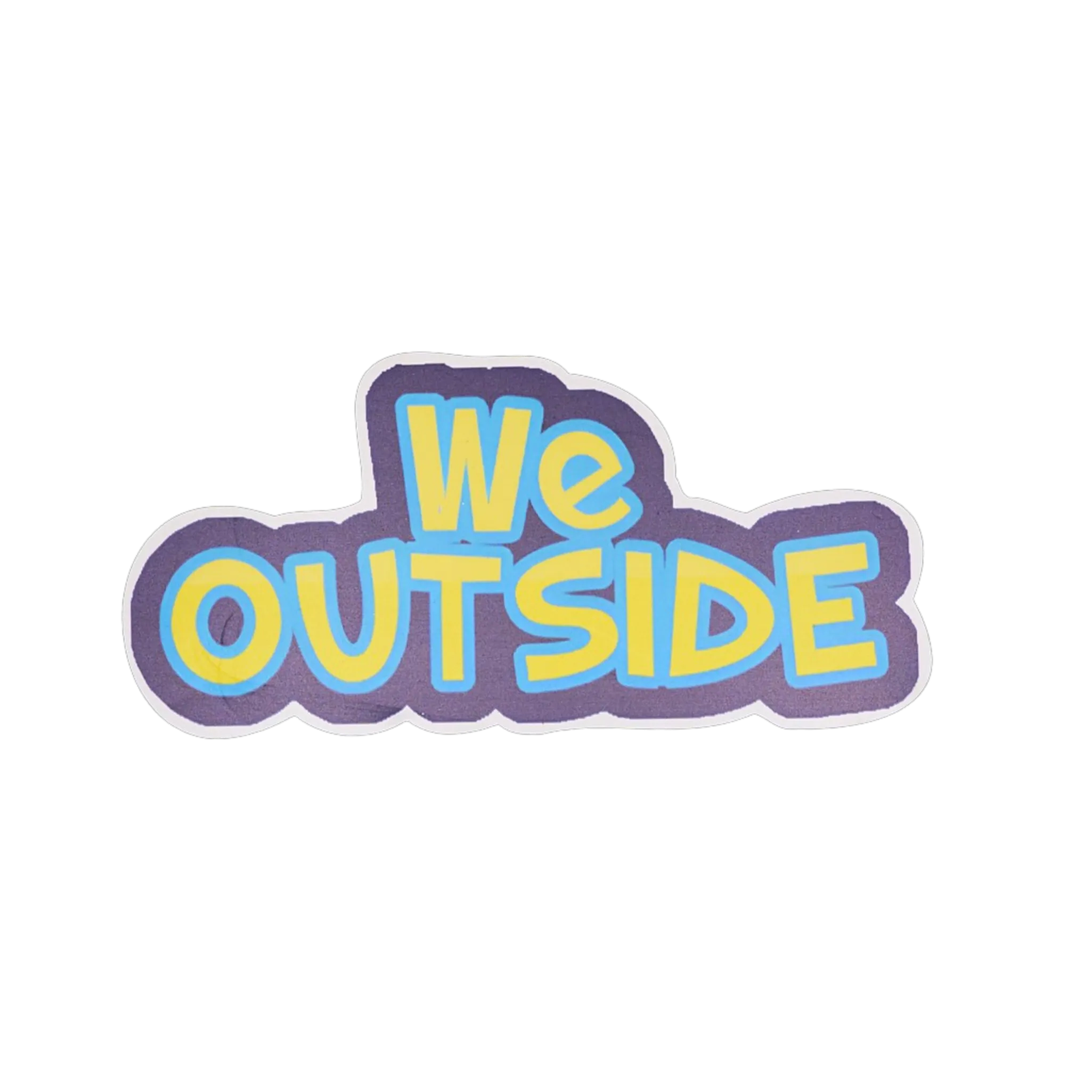 We Outside (G)