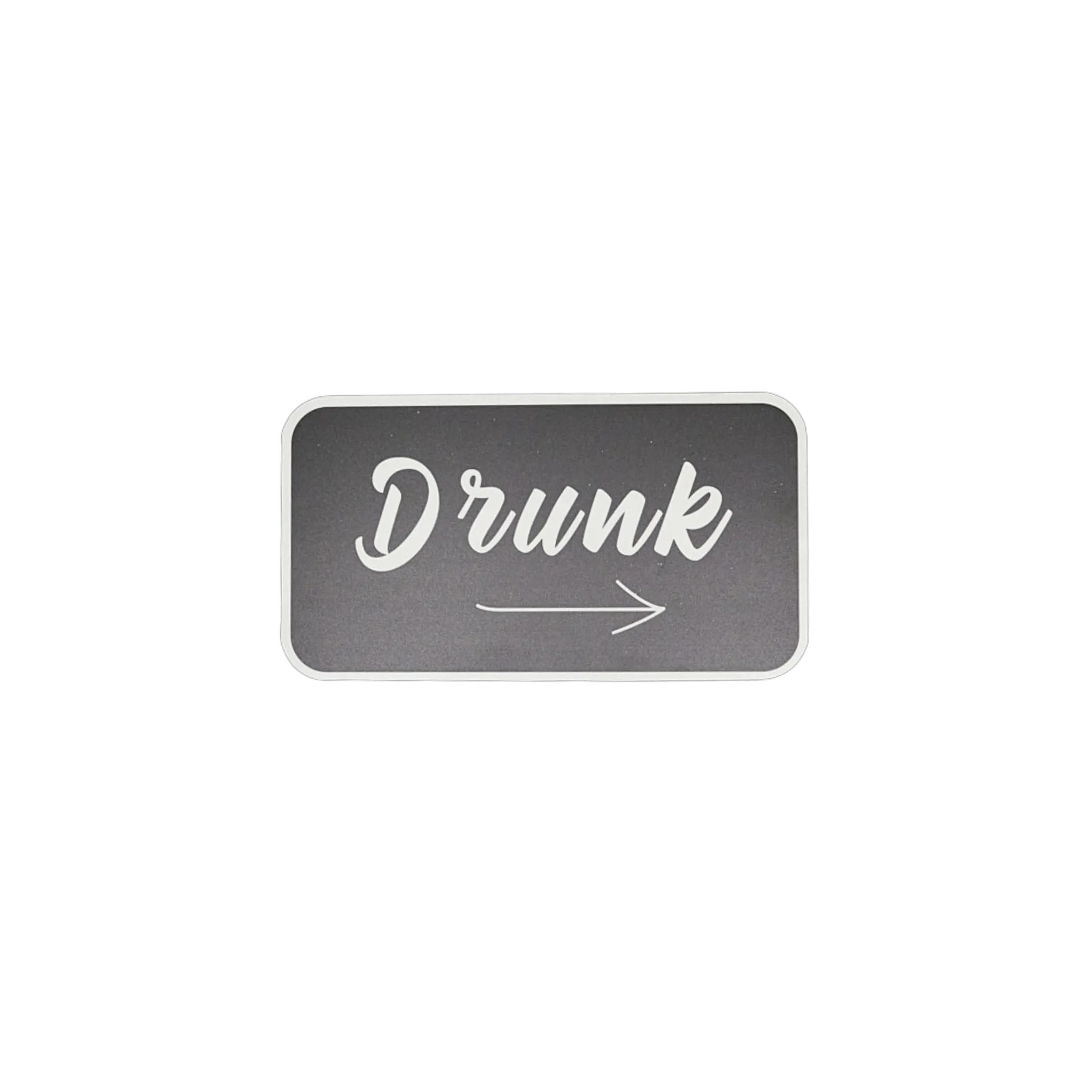 Drunk